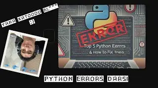 PYTHON ERRORS O'ZBEK TILIDA (4K)