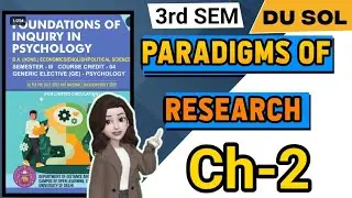 foundation of inquiry in psychology sem 3/ch-2 paradigm of research #dusolexm #3rdsem #psychology 