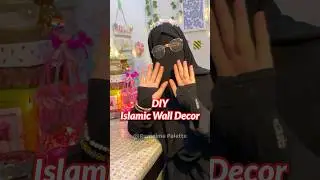 DIY Islamic Wall Decor 😘💌✨
