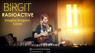 Birgit | Radioactive | Imagine Dragons Cover
