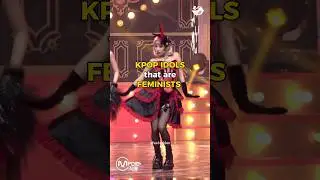 FEMINIST KPOP IDOLS #kpop #gidle #mamamoo #girlsgeneration #snsd #redvelvet #fx #feminism
