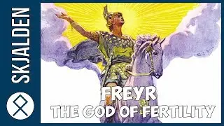 Freyr | God of Fertility in Norse Mythology