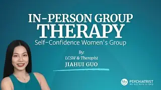Women's Self-Confidence Therapy Group | Jiahui Guo LCSW | My Psychiatrist