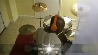 Worth by Anthony Brown (DRUM COVER)