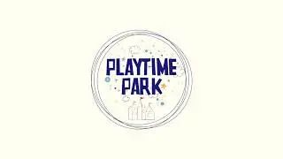PLAYTIME PARK, DU R&Ecirc;VE &Agrave; LA R&Eacute;ALIT&Eacute;