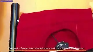 -5 Gennaio 2025- Consumi in frenata: saldi invernali sottotono in tutta l&rsquo;Umbria e nel ternano.