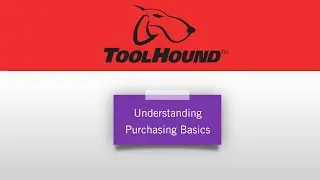 Understanding Purchasing Basics in ToolHound 6