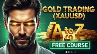 Master Gold Trading (XAU/USD) Like a Pro | Complete A to Z Guide in Telugu