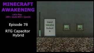 Minecraft Awakening Eph78 RTG Capacitor Hybrid