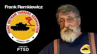 Вьетнамские танкисты &mdash; Фрэнк Ремкевич: Жизнь с посттравматическим стрессовым расстройством &mdash; 2019