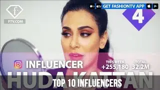 TOP 10 INFLUENCERS - FEB 2019 WEEK 2 | FashionTV | FTV