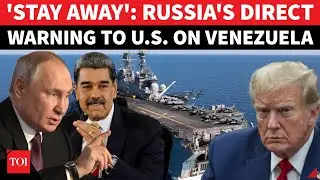 Venezuela Gets Huge Russian Shield Against US' Most Advanced Warship; Putin Tells Trump, 'Stay Away'