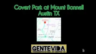 Covert Park at Mount Bonnell...Austin TX