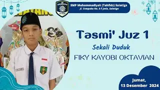 Tasmi' Juz 1 Sekali Duduk ~ FIKY KAYOBI OKTAVIAN ~ SMP Muhammadiyah (Tahfidz) Salatiga