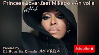 99. @princesslovershow9829  feat Mikado - Ah voil&agrave; - Paroles karaok&eacute;