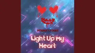 Light Up My Heart