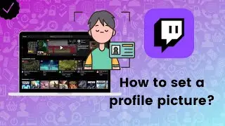 How to set a profile picture to Twitch account?