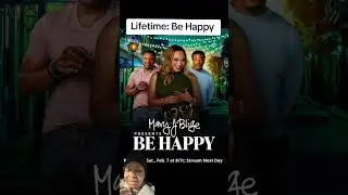 Lifetime Movie: Be Happy #explore #movierecommendation #maryjblige #lifetimemovie #foryoupage
