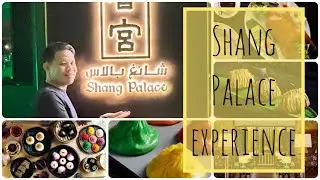 Shang Palace Experience