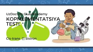 Cis-trans testi  [] STEM fan olimpiadasi topshiriq yechimi