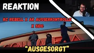KC REBELL x AK AUSSERKONTROLLE x SIDO - 