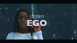 Cocotrey - Ego (Official Video)
