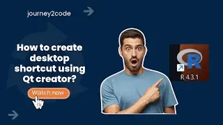 Creating Desktop Shortcuts for Applications in Qt Creator | Step-by-Step Guide