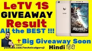 [Hindi] LeTV Le 1S Giveaway Result Announcement | All the Best