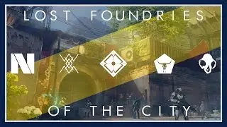 Lost Foundries of The City | Teaser Trailer