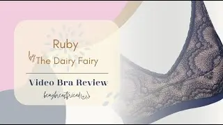 Ruby by The Dairy Fairy Nursing & Pumping Bra Review #18