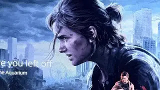 Last of Us Part ll