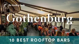 10 Best Rooftop Bars in Gothenburg - 2025