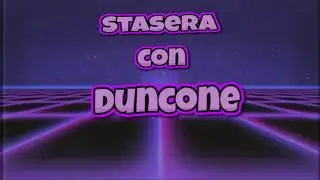 stasera per Stasera con Duncone Giocheremo a Wonder Boy Returns Remix