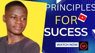 My life principles for success 
