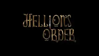 Hellion's Order Game Cinematic