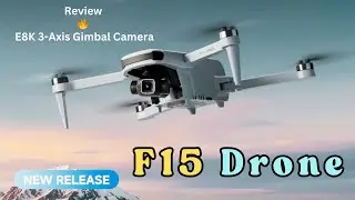 F15 Drone | 8K HD Camera | 3-Axis Gimbal | 10KM Range | GPS Drone