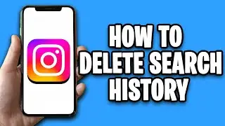 How To Delete Search History On Instagram