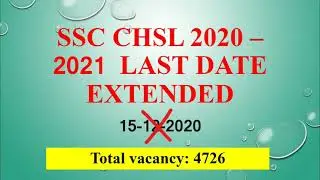 ssc chsl 2020-2021 last date extended|| apply ssc chsl 2020-2021 online postal assistant