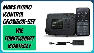 BEWERTUNG (2025): MARS HYDRO iControl Growbox-Set. Infos