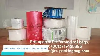 Custom pre opened roll bags #polybag #Autobags #chinasupplier #Perforatedbag #polymailerbag #rollbag