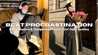 How To Be Productive || 🌿Discipline, Healthy Habits, Motivation, Balance + That Muslim Girl Routine🍃
