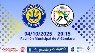 OJO DE NÓMADA BALONMÁN NARÓN - DISPESÁN CAFÉ BM PONTEDEUME [X.1 LIGA 2ª AUTONÓMICA MASCULINA]