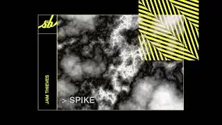 Jam Thieves - Spike