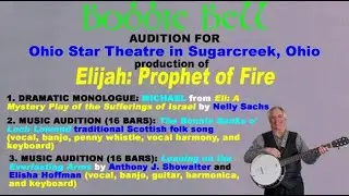 BOBBIE BELL Audition for Ohio Star Theatre Elijah Prophet of Fire