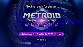 Metroid Prime 4: Beyond, ep 3.2
