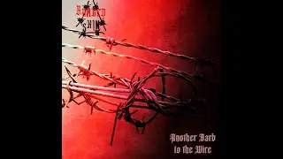 Barbed Skin - Another Barb to the Wire (demo)