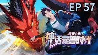 💥【New】【Eng Sub】I Ignited the Mythic Pet Era EP57 #anime #animation