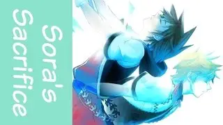 【Aleyna】Kingdom Hearts - Sora's Sacrifice (COVER)