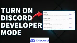 How To Turn On Discord Developer Mode (How To Enable Discord Developer Mode)