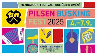 Pilsen Busking Fest 2025 (4.-7.9.) - pozv&aacute;nka